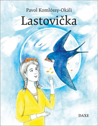 Könyv Lastovička Pavol Komlóssy-Okáli