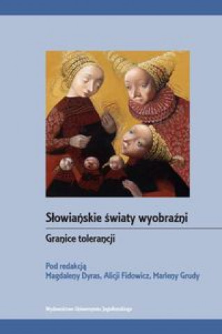 Könyv Słowiańskie światy wyobraźni 