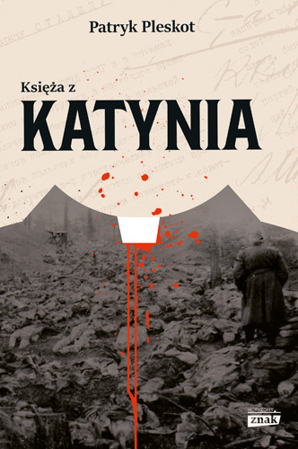 Könyv Księża z Katynia Pleskot Patryk
