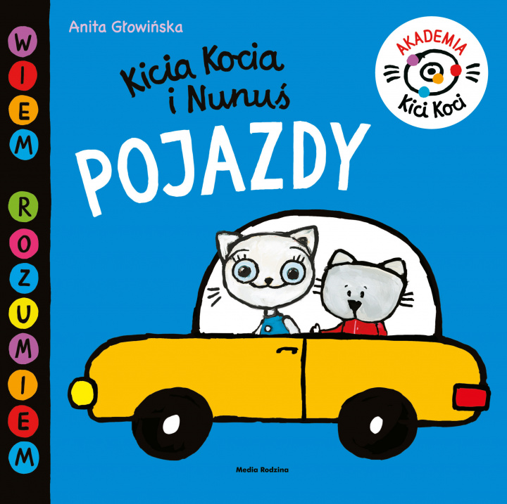 Knjiga Akademia Kici Koci. Pojazdy Głowińska Anita