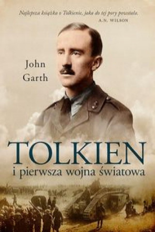 Kniha Tolkien i pierwsza wojna światowa U progu Śródziemia Garth John