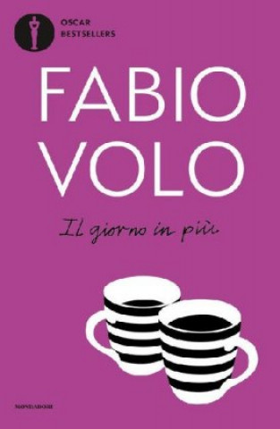 Knjiga Il giorno in piu Fabio Volo