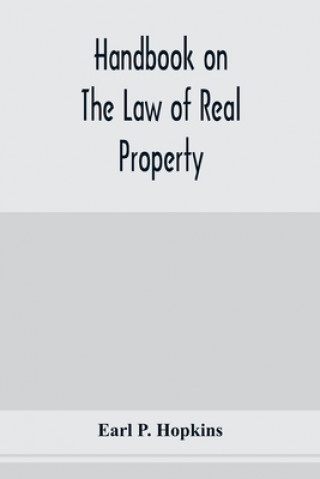Carte Handbook on the law of real property 