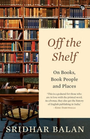 Knjiga Off The Shelf Sridhar Balan