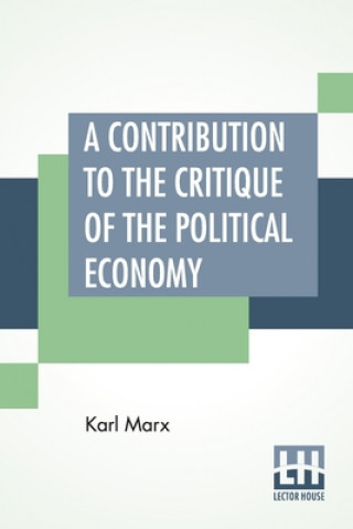 Könyv Contribution To The Critique Of The Political Economy 