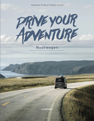 Könyv Drive Your Adventure Norway Clemence Polge