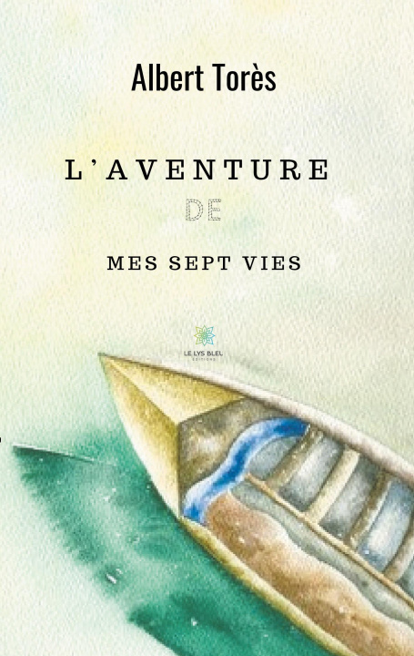 Könyv L'aventure de mes sept vies 