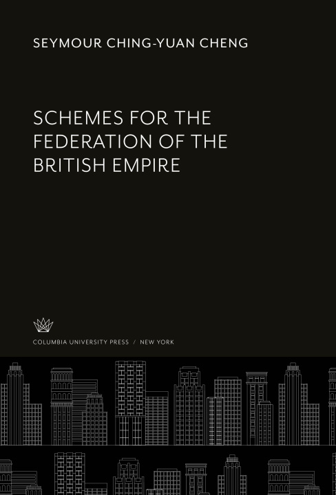 Boek Schemes for the Federation of the British Empire 