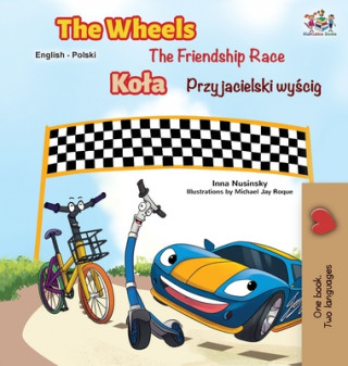 Carte Wheels -The Friendship Race (English Polish Bilingual Book) Inna Nusinsky