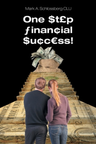 Livro One Step Financial Success! Mark a. Schlossberg Clu