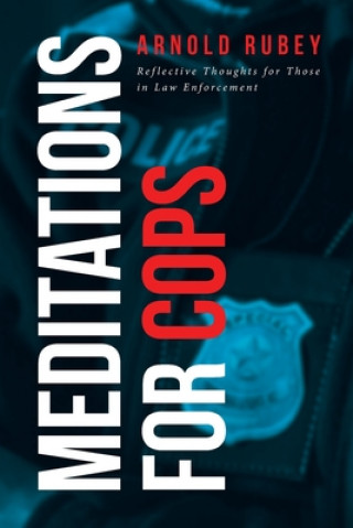 Knjiga Meditations for Cops Arnold Rubey