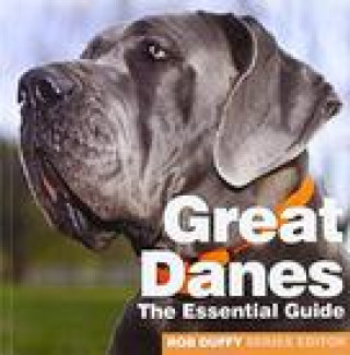 Kniha GREAT DANES Rob Duffy