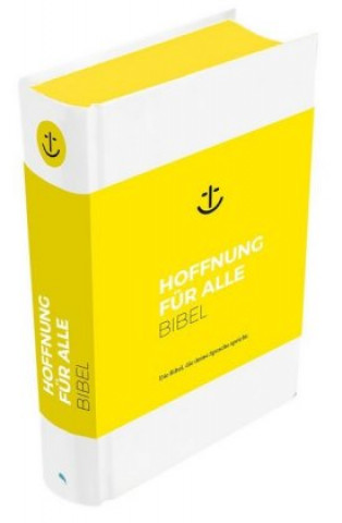 Kniha Hoffnung für alle. Die Bibel - "White Hope Edition" - Kleinformat mit Banderole Fontis - Brunnen Basel