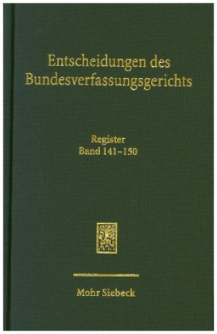 Kniha Entscheidungen des Bundesverfassungsgerichts (BVerfGE) Mitglieder des Bundesverfassungsgerichts