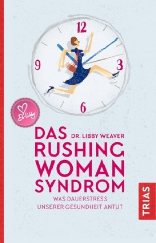 Książka Das Rushing Woman Syndrom Imke Brodersen