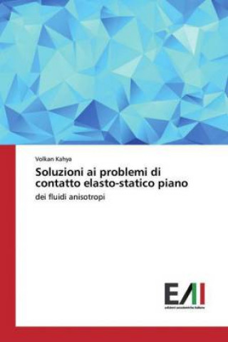 Книга Soluzioni ai problemi di contatto elasto-statico piano 