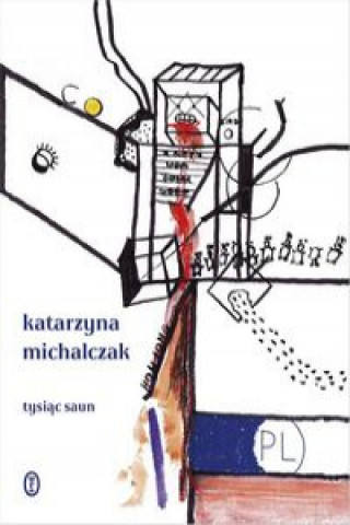 Книга Tysiąc saun Michalczak Katarzyna