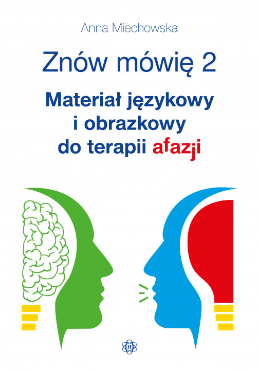 Книга Znów mówię 2 Materiał językowy i obrazkowy do terapii afazji Miechowska Anna