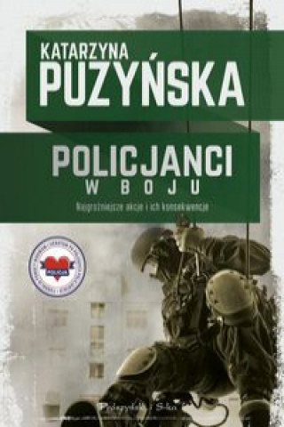 Könyv Policjanci W boju Puzyńska Katarzyna