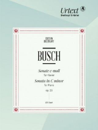 Materiale tipărite Sonate c-moll für Klavier op. 25 Adolf Busch