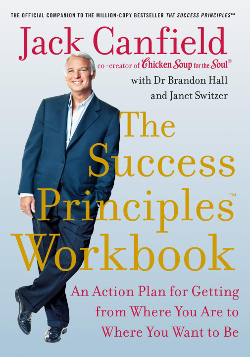 Kniha The Success Principles Workbook Brandon Hall