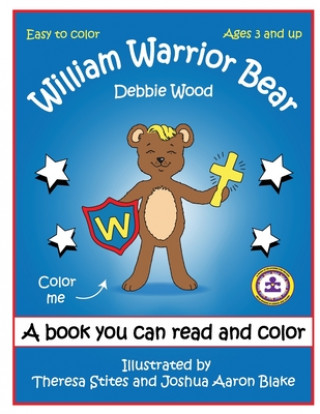 Knjiga William Warrior Bear Debbie Wood