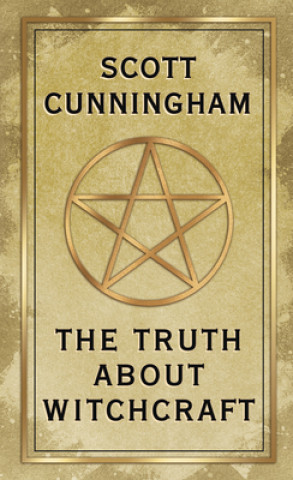 Book Truth About Witchcraft Scott Cunningham