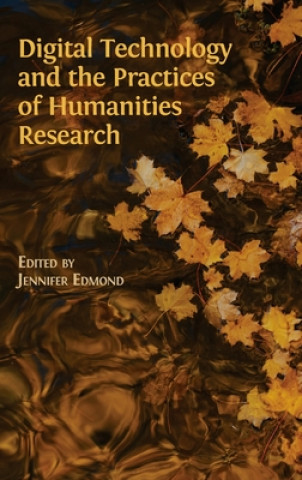Carte Digital Technology and the Practices of Humanities Research 