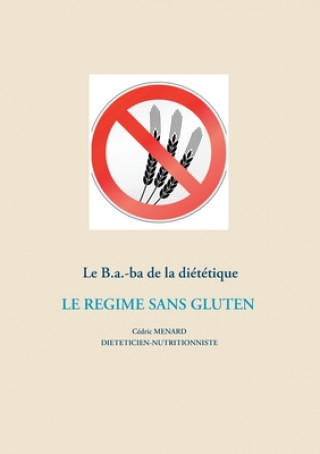 Knjiga B.a.-ba dietetique du regime sans gluten 