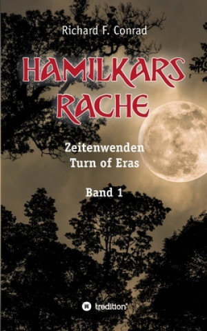 Knjiga Hamilkars Rache Richard F. Conrad