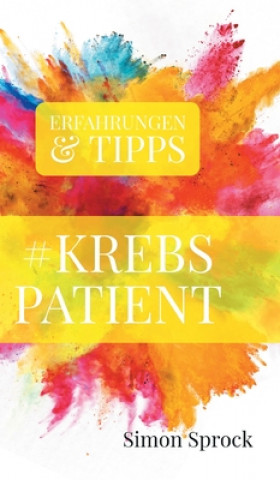 Libro #Krebspatient Simon Sprock