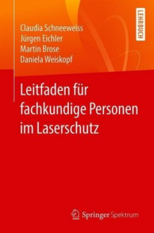 Книга Leitfaden Fur Fachkundige Im Laserschutz Jürgen Eichler