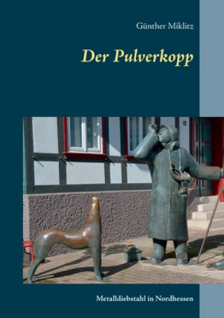Knjiga Pulverkopp Günther Miklitz