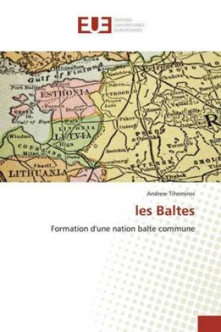 Buch les Baltes Andrew Tihomirov