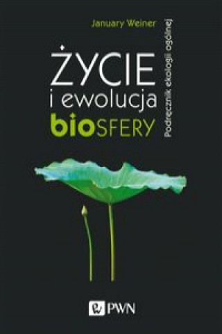 Kniha Życie i ewolucja biosfery Weiner January