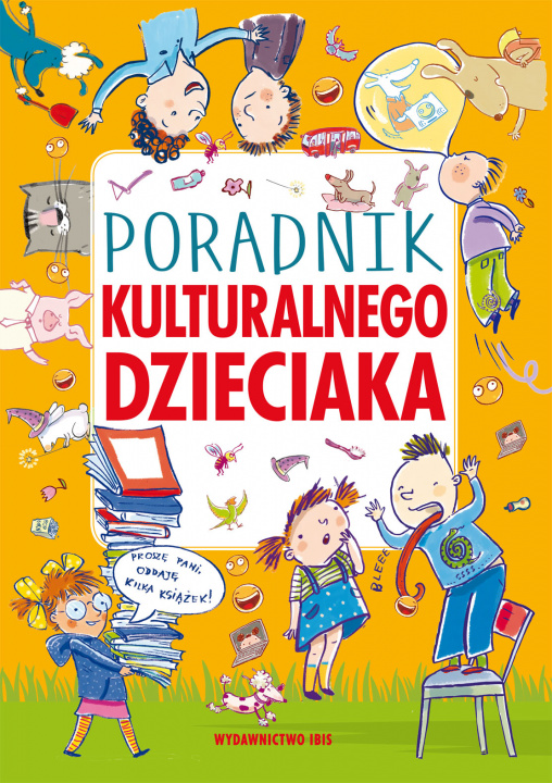 Kniha Poradnik kulturalnego dzieciaka 