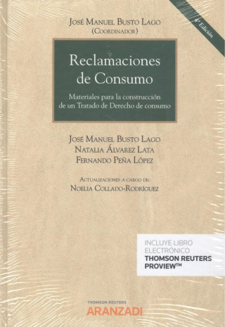 Könyv RECLAMACIONES DE CONSUMO 4 ED. (DÚO) JOSE MANUEL BUSTO LAGO