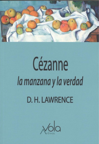 Buch CÈZANNE:LA MANZANA Y LA VERDAD D.H. LAWRENCE