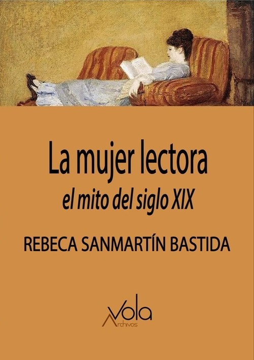 Libro LA MUJER LECTORA REBECA SANMARTIN BASTIDA
