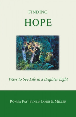 Knjiga Finding Hope James E Miller