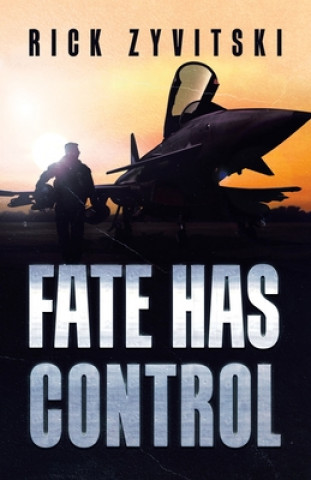 Книга Fate Has Control Rick Zyvitski