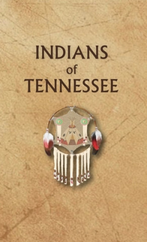 Könyv Indians of Tennessee 