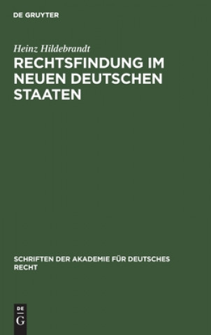Carte Rechtsfindung im neuen deutschen Staaten 