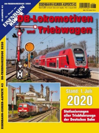 Kniha EK-Aspekte 43: DB-Lokomotiven und Triebwagen - Stand 1. Juli 2020 