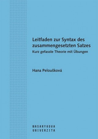 Kniha Leitfaden zur Syntax des zusammengesetzten Satzes Hana Peloušková