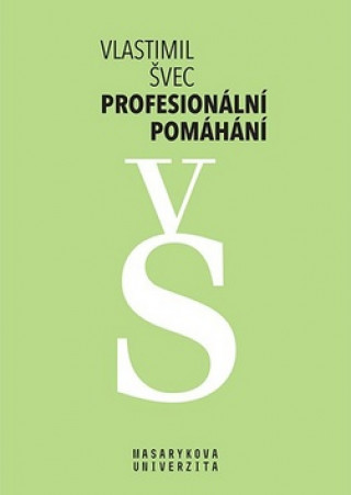 Book Profesionální pomáhání Vlastimil Švec