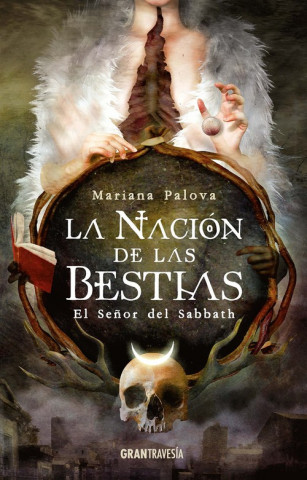 Книга La Nación de las bestias MARIANA PALOVA