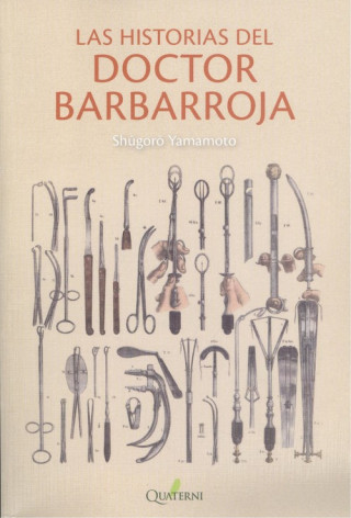 Carte Las historias del doctor Barbarroja SHUGORO YAMAMOTO