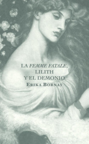 Audio FEMME FATALE LILITH Y EL DEMONIO,LA ERIKA BORNAY