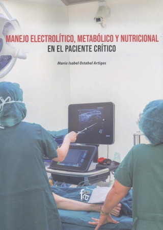 Kniha MANEJO ELECTROLÍTICO, METABÓLICO Y NUTRICIONAL MARIA ISABEL OSTABAL ARTIGAS
